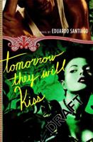 Tomorrow They Will Kiss 0316014125 Book Cover
