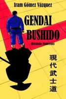 GENDAI BUSHIDO: Bushido Moderno B08PJM9TY4 Book Cover