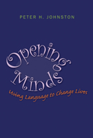 Opening Minds: Using Language to Change Lives 1571108165 Book Cover