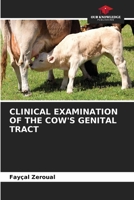 Clinical Examination of the Cow's Genital Tract 6207915410 Book Cover