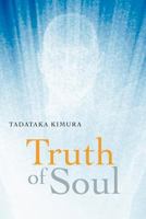 Truth of Soul 1467007129 Book Cover