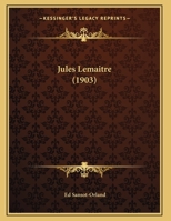 Jules Lemaitre (1903) 1162000856 Book Cover