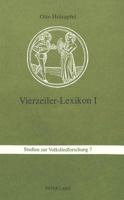 Vierzeiler-Lexikon. I: Schnaderhuepfel, Gesaetzle, Gestanzeln, Rappeditzle, Neck-, Spott-, Tanzverse Und Verwandte Formen Aus Muendlicher Ueb 3261042869 Book Cover
