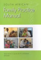 South African Family Practice Manual 062702615X Book Cover