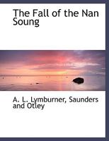 The Fall of the Nan Soung 1010265237 Book Cover