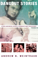 Dangdut Stories: A Social and Musical History of Indonesia's Most Popular Music 0195395670 Book Cover