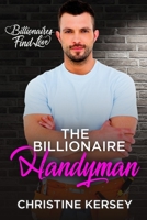 The Billionaire Handyman B0932Q3J7M Book Cover