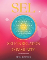 Sel Self in Relation to Community: Module Four B0924CY3YB Book Cover