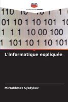 L'informatique expliquée (French Edition) 620970316X Book Cover