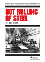 Hot Rolling of Steel (Manufacturing Engineering and Materials Processing) 0824713451 Book Cover