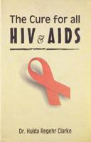 The Cure for HIV and AIDS 8131901173 Book Cover