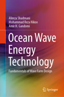 Ocean Wave Energy Technology: Fundamentals of Wave Farm Design 3031950399 Book Cover