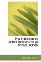 Poesie di Giovanni Fantoni Toscano fra gli Arcadi Labindo 0554493705 Book Cover