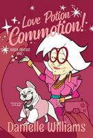 Love Potion Commotion! (Fashion Frenchies) B0FF263J5S Book Cover