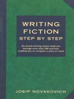 Writing Fiction Step by Step 1884910351 Book Cover