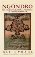 Ngondro: The Four Foundational Practices of Tibetan Buddhism 0931892236 Book Cover