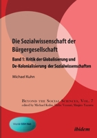 Die Sozialwissenschaft der Bürgergesellschaft (Beyond the Social Sciences) (German Edition) 383821465X Book Cover