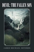 Devil: the Fallen Son 1491725176 Book Cover