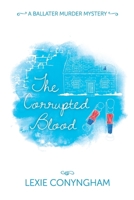 The Corrupted Blood 191092668X Book Cover