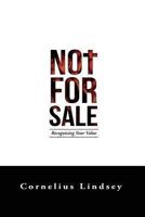 Not for Sale: Recognizing Your Value 0991291301 Book Cover