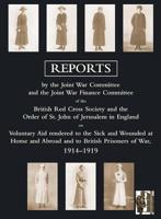Voluntary Aid Rendered to the Sick and Wounded at Home and Abroad and to British Prisoners of War 1914-1919 1847349269 Book Cover