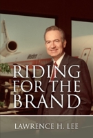 Riding for the Brand 1543921787 Book Cover