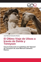 El Ultimo Viaje de Ulises a Traves de Dante y Tennyson 3659060909 Book Cover