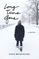 Long Time Gone 1946920819 Book Cover