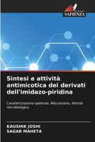 Sintesi e attività antimicotica dei derivati ​​dell'imidazo-piridina 6205648156 Book Cover