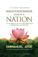 Righteousness Exalts a Nation B0GS1KHBFM Book Cover