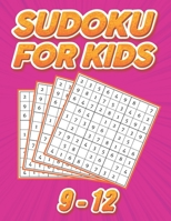 Sudoku for Kids 9-12: Easy to Hard Puzzles: Challenging Puzzles to Sharpen Your Brain, Volume 7 B08B33TW5Y Book Cover