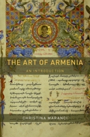 The Art of Armenia: An Introduction 0190269006 Book Cover