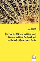 Photonic Microcavities and Nanocavities Embedded with Inas Quantum Dots 3639041828 Book Cover