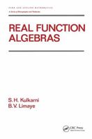 Real Function Algebras (Pure & Applied Mathematics: A Series of Monographs & Textbooks) B00744F1Z4 Book Cover