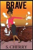 Brave 1536856576 Book Cover