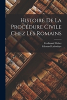 Histoire De La Procédure Civile Chez Les Romains 1017617112 Book Cover