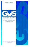 Gus One of a Major - Two Clubs 1495360466 Book Cover