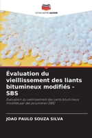 Évaluation du vieillissement des liants bitumineux modifiés - SBS 620525199X Book Cover