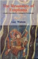 The Resonance of Emptiness: A Buddhist Inspiration for Contemporary Psychotherapy (Curzon Critical Studies in Buddhism) 0700710574 Book Cover