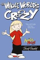 Amelia Rules! Volume 1: The Whole World's Crazy 0971216924 Book Cover