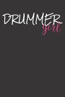 Notebook: College Ruled 6x9 120 Pages Drummer Girl 108222765X Book Cover
