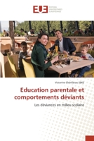 Education parentale et comportements déviants 6203434302 Book Cover