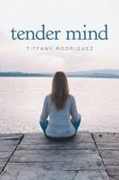 Tender Mind 1984562142 Book Cover
