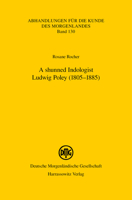 A Shunned Indologist: Ludwig Poley (1805-1885) 3447119896 Book Cover