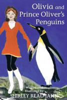 Olivia and Prince Oliver's Penguins 1725692651 Book Cover