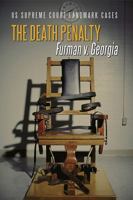 The Death Penalty: Furman V. Georgia 0766084302 Book Cover