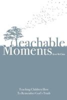 Teachable Moments 1938367014 Book Cover