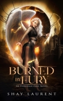 Burned by Fury : An Everleigh Cole Novel 064878715X Book Cover