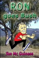 RON GOES BUSH B09K25MQN2 Book Cover