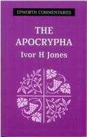The Apocrypha (Epworth Commentaries) 0716205726 Book Cover
